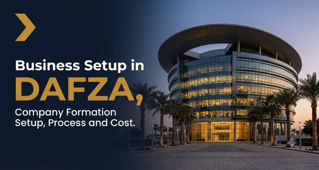 DAFZA Free Zone: Setup Cost & Process